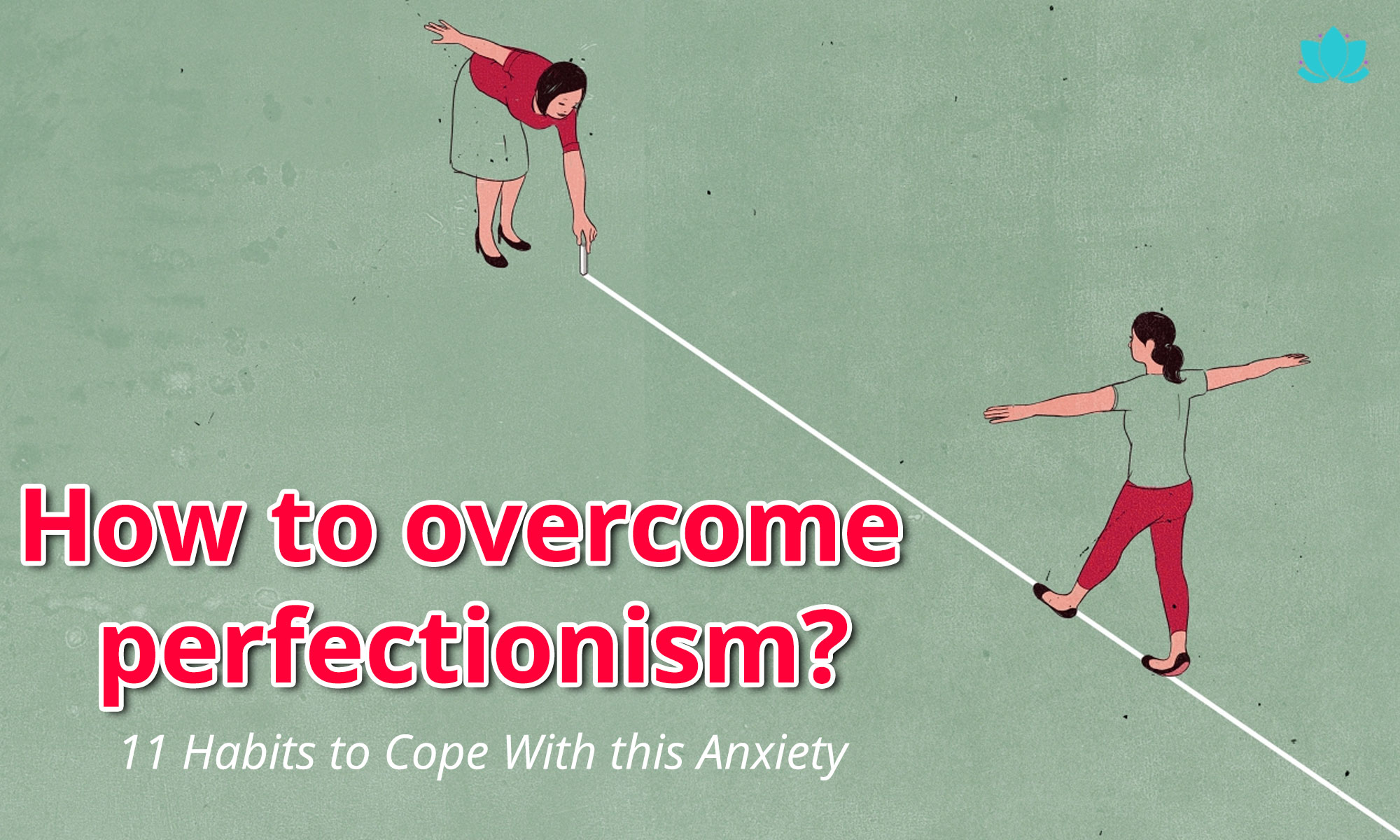 how-to-overcome-perfectionism-11-habits-to-cope-with-this-anxiety