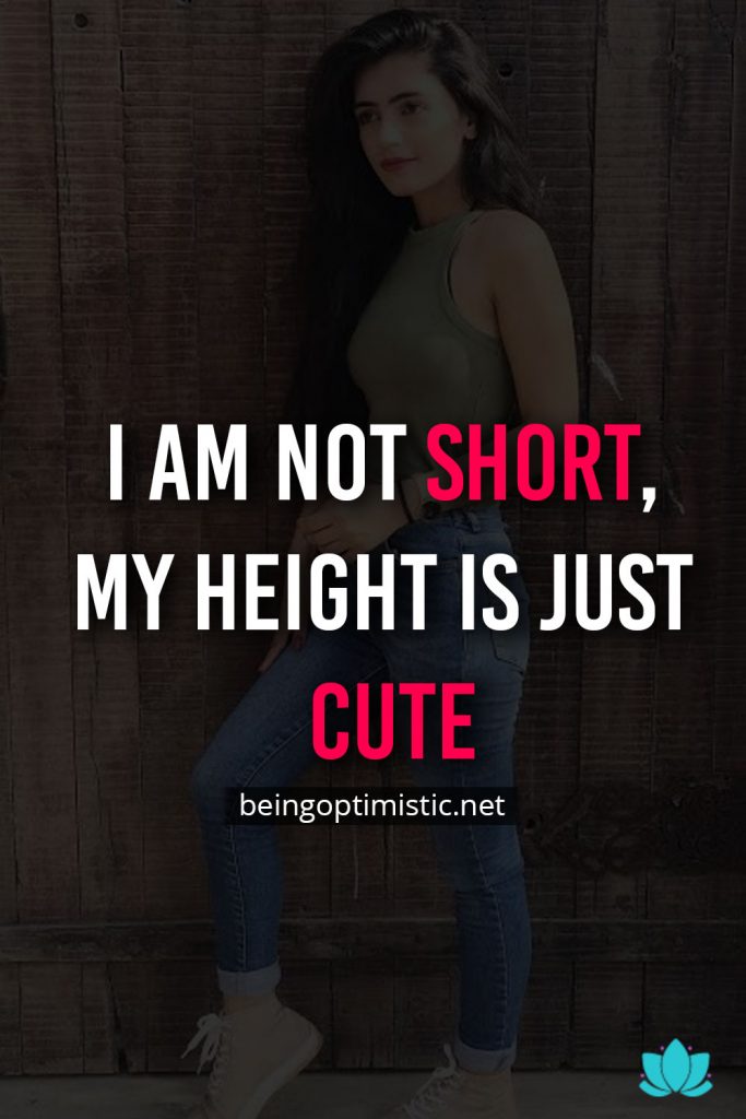 50 Short Girls Quotes In 2020 With Images Memes