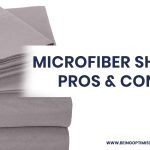 Microfiber Sheets Pros and Cons