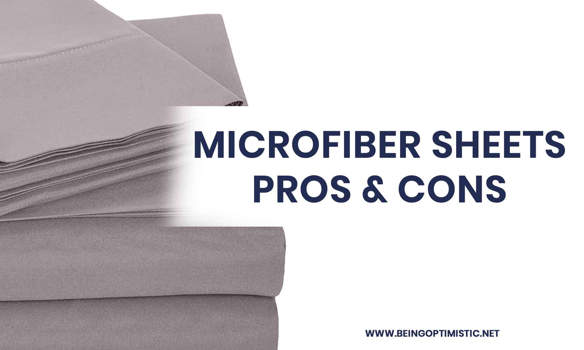 Microfiber Sheets Pros and Cons & Review in 2022