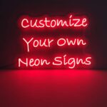 neon custom signs