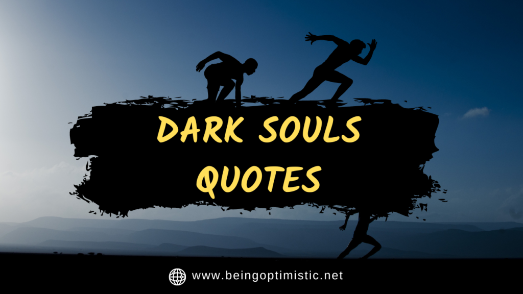 Dark Souls Quotes