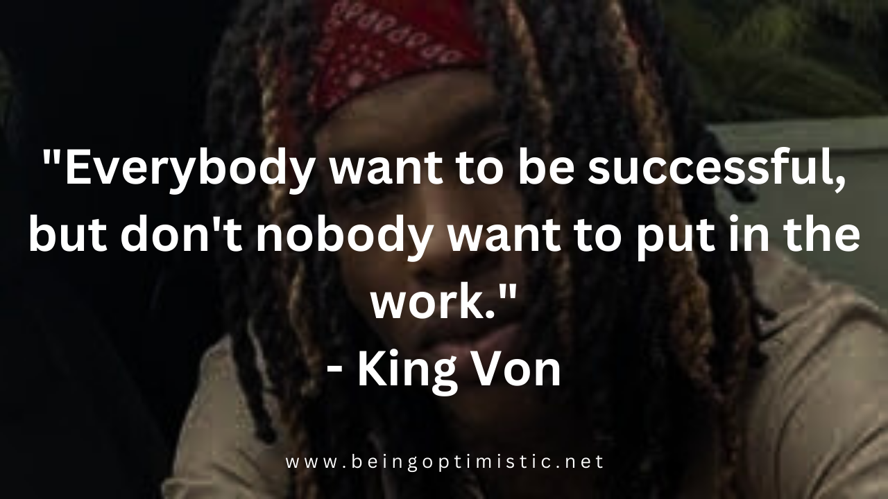 50 Best King Von Quotes Words of Wisdom and Inspiration from the Late