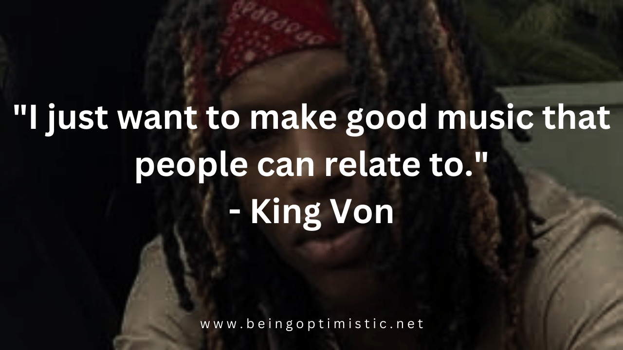 50 Best King Von Quotes Words of Wisdom and Inspiration from the Late