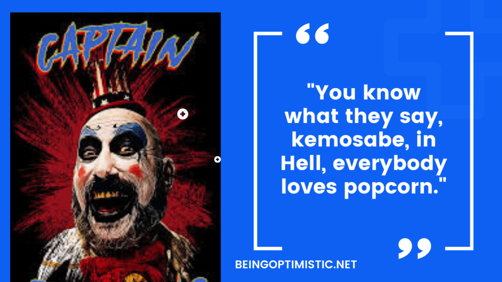 famous Captain Spaulding quotes